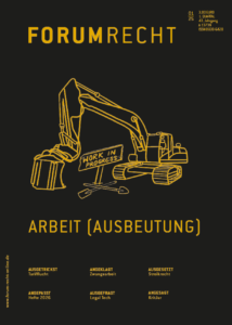 Das Coverbild zeigt dieses Mal einen Bagger; daneben ein Schild "Work in Progress". Titel der Ausgabe ist "Arbeit (Ausbeutung)".